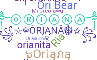 ニックネーム - Oriana