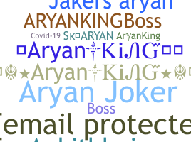 ニックネーム - AryanKing