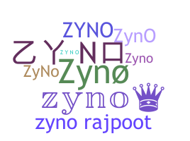 ニックネーム - Zyno