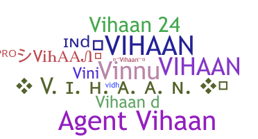 ニックネーム - Vihaan