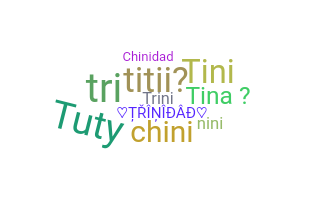 ニックネーム - Trinidad