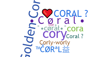 ニックネーム - Coral