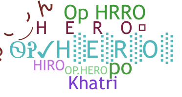 ニックネーム - Ophero