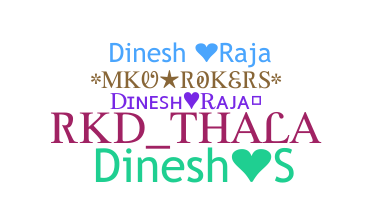ニックネーム - DineshRaja