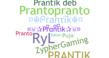ニックネーム - Prantik