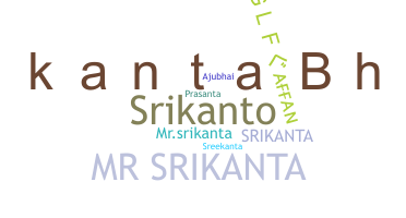 ニックネーム - Srikanta