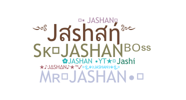 ニックネーム - Jashan
