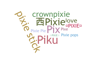 ニックネーム - Pixie