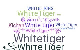 ニックネーム - WhiteTiger