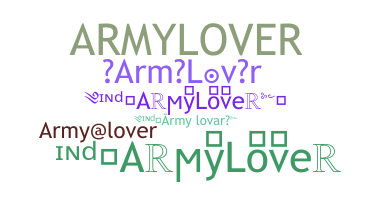 ニックネーム - ArmyLover