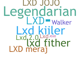 ニックネーム - LXD