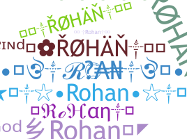 ニックネーム - Rohan