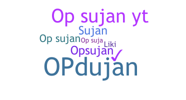 ニックネーム - OPSujan