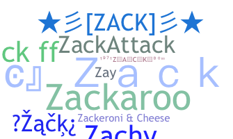ニックネーム - Zack
