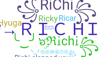 ニックネーム - Richi
