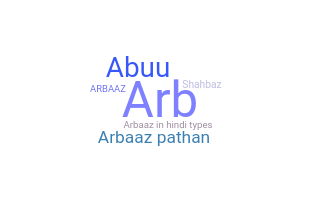 ニックネーム - Arbaaz