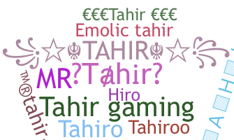 ニックネーム - Tahir