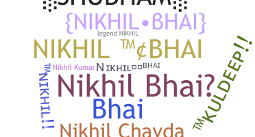 ニックネーム - Nikhilbhai