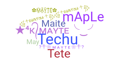 ニックネーム - Mayte