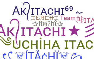 ニックネーム - Itachi