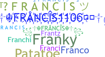 ニックネーム - Francis