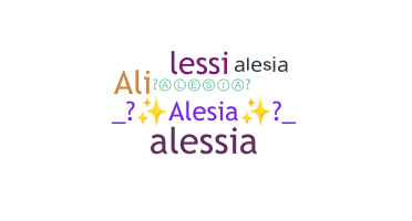 ニックネーム - Alesia
