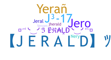 ニックネーム - Jerald