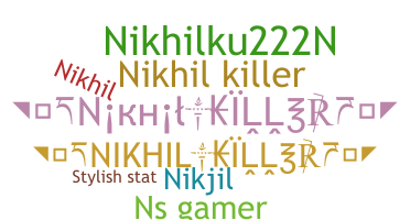 ニックネーム - nikhilkiller
