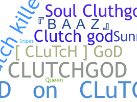 ニックネーム - Clutch