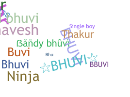 ニックネーム - Bhuvi