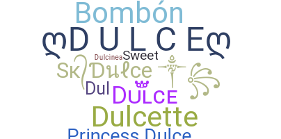 ニックネーム - Dulce