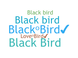 ニックネーム - Blackbird
