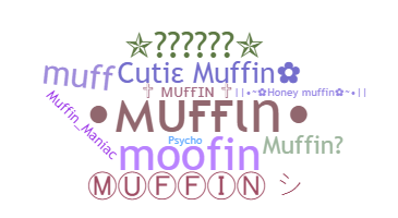 ニックネーム - Muffin