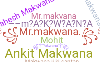 ニックネーム - Makwana