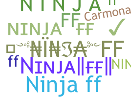 ニックネーム - NinjaFF