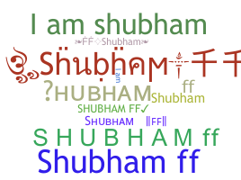 ニックネーム - Shubhamff