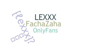 ニックネーム - lexxx