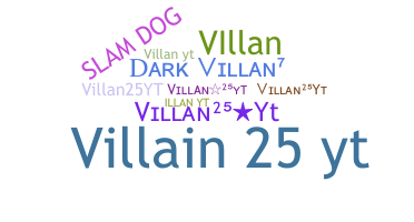 ニックネーム - Villan25yt