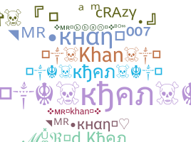 ニックネーム - Khan