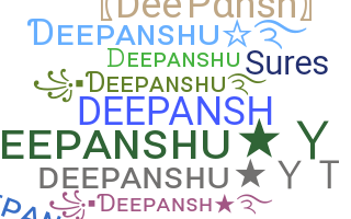 ニックネーム - Deepansh
