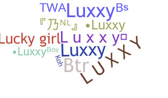 ニックネーム - luxxy