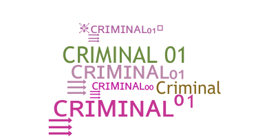 ニックネーム - Criminal01