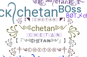 ニックネーム - Chetan