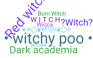 ニックネーム - Witch