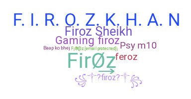 ニックネーム - Firoz