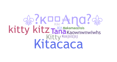 ニックネーム - Kitana