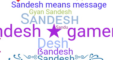 ニックネーム - Sandesh