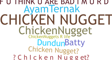 ニックネーム - chickennugget