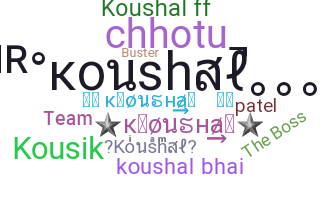 ニックネーム - Koushal