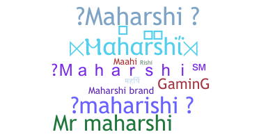 ニックネーム - Maharshi